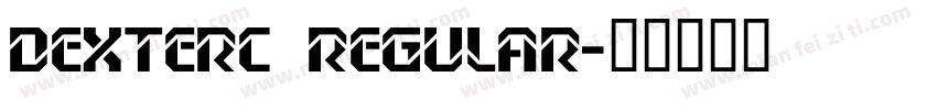 DexterC Regular字体转换